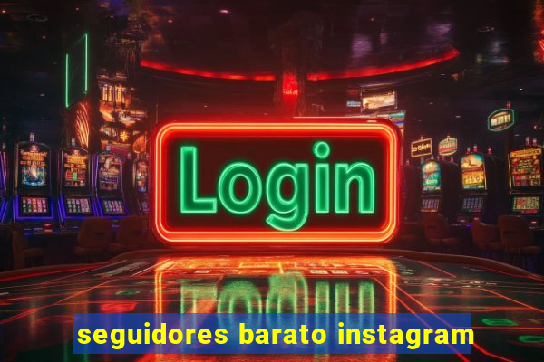 seguidores barato instagram